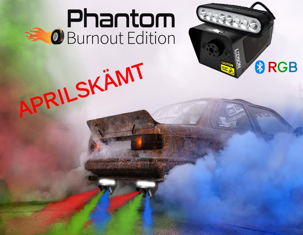Phantom Burnout Edition
